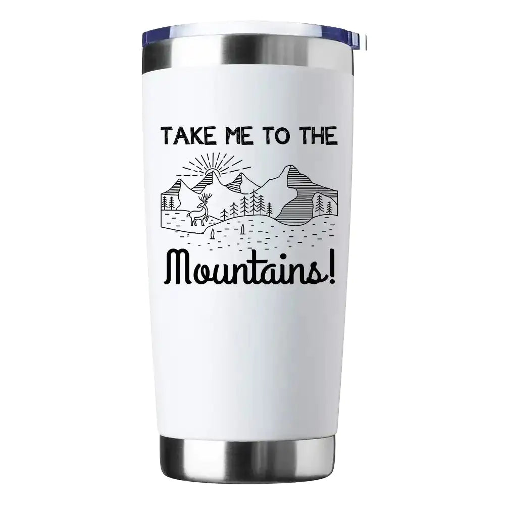 Hiking Take Me The Mountains 30oz Insulated Vacuum Sealed Tumbler - Simply Great Gear