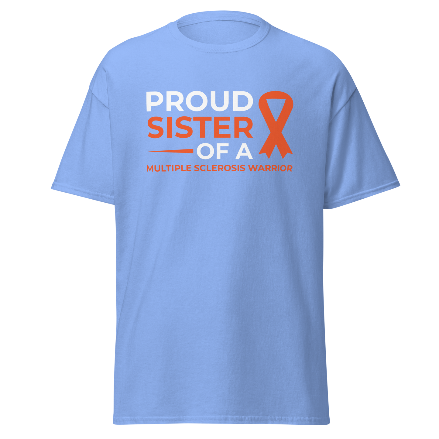 MS Awareness Proud Sister T-Shirt - Simply Great Gear