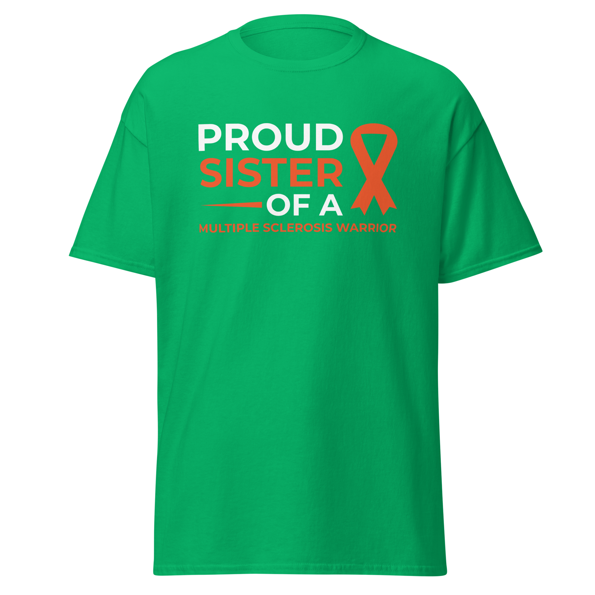 MS Awareness Proud Sister T-Shirt - Simply Great Gear