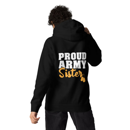 Proud Army Sister Hoodie - Simply Great Gear