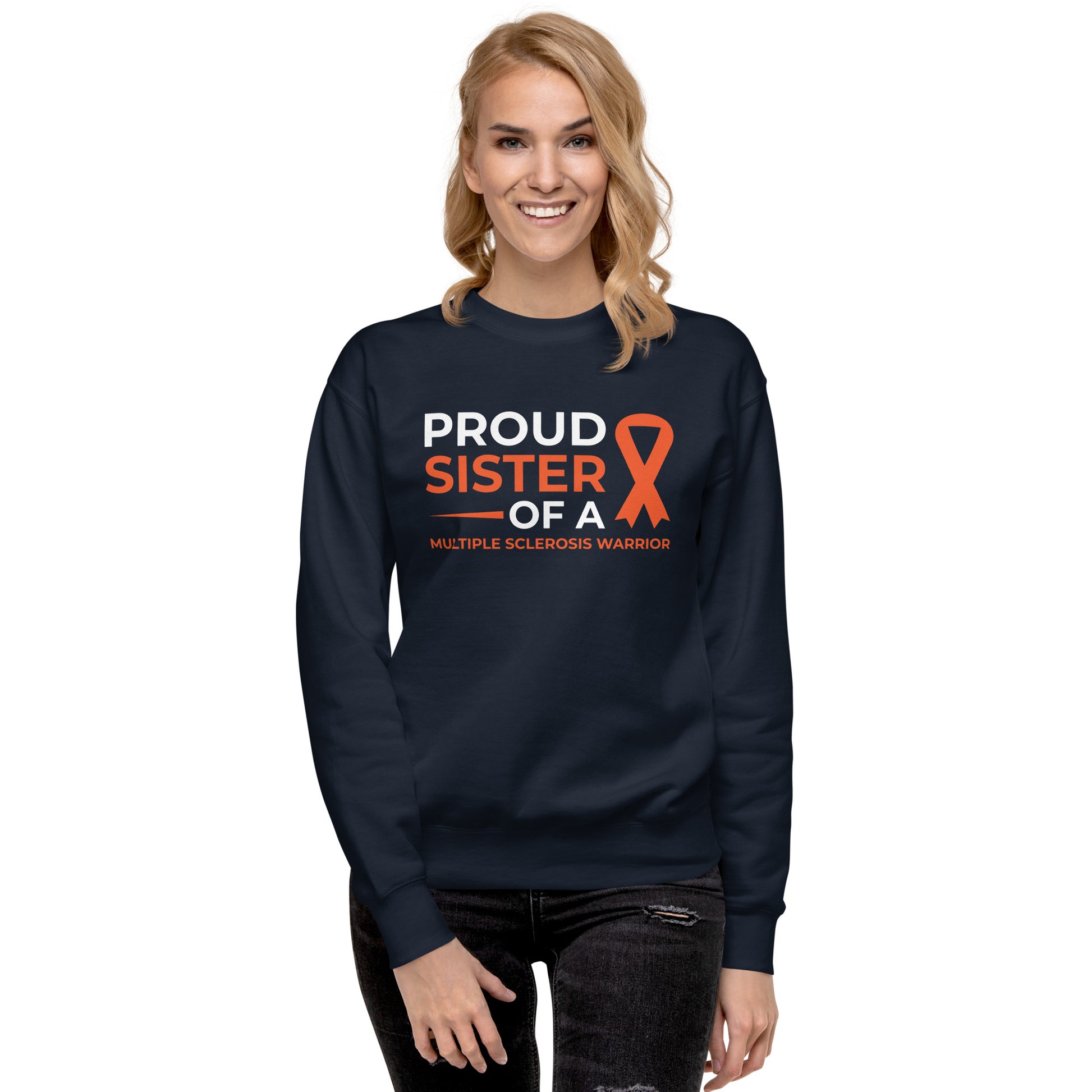 MS Awareness Proud Sister Premium Sweatshirt - Simply Great Gear